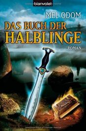 book cover of Das Buch der Halblinge by Mel Odom