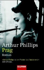 book cover of Prag by Arthur Phillips