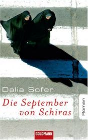 book cover of Die September von Schiras by Dalia Sofer