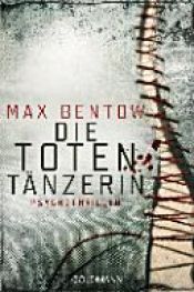 book cover of Die Totentänzerin by Max Bentow