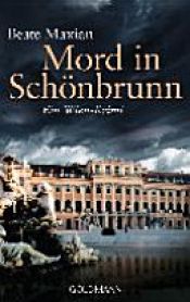 book cover of Mord in Schönbrunn by Beate Maxian