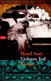 book cover of Vishnus Tod by Manil Suri