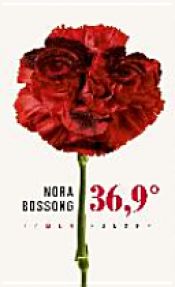 book cover of 36,9° by Nora Bossong