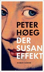 book cover of Der Susan-Effekt: Roman by Питер Хёг