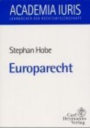 book cover of Europarecht. Ein Lehrbuch. by Stephan Hobe