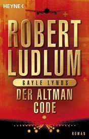 book cover of Der Altman-Code by Gayle Lynds|Robert Ludlum