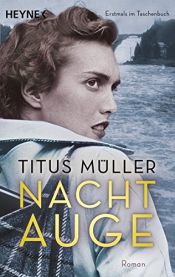 book cover of Nachtauge by Titus Müller