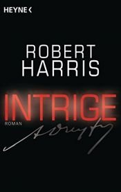 book cover of Intrige by Роберт Харрис