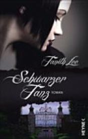 book cover of Schwarzer Tanz by Τάνιθ Λι