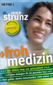 book cover of Frohmedizin by Ulrich Th. Strunz