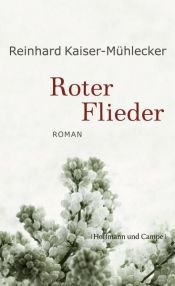 book cover of Roter Flieder by Reinhard Kaiser-Mühlecker