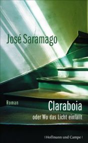 book cover of Claraboia oder Wo das Licht einfällt by Ζοζέ Σαραμάγκου