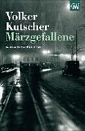 book cover of Märzgefallene by Volker Kutscher