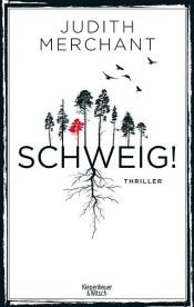 book cover of SCHWEIG! by Judith Merchant