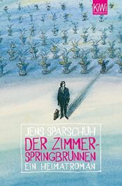 book cover of Der Zimmerspringbrunne by Jens Sparschuh