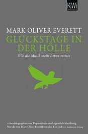book cover of Glückstage in der Hölle: Wie die Musik mein Leben rettete by E