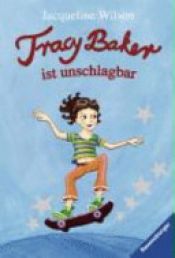 book cover of Tracy Baker ist unschlagbar by Τζάκλιν Ουίλσον