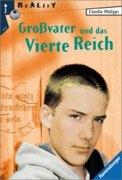 book cover of Großvater und das Vierte Reich (Ravensburger Taschenbücher) by Caroline Philipps
