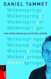 book cover of Wolkenspringer: Von einem genialen Autisten lernen by Daniel Tammet