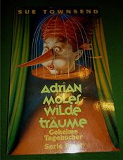 book cover of Adrian Moles wilde Träume by Sue Townsend