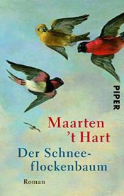 book cover of Der Schneeflockenbau by Maarten ’t Hart