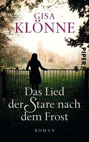 book cover of Das Lied der Stare nach dem Frost by Gisa Klönne