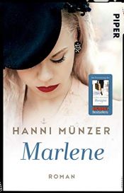 book cover of Marlene: Roman (Honigtot-Saga, Band 2) by Hanni Münzer