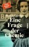 Eine Frage der Chemie