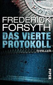 book cover of Das vierte Protokoll by Frederick Forsyth