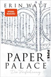 book cover of Paper Palace by Erin Watt