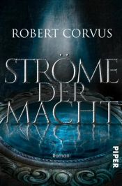 book cover of Ströme der Macht by Robert Corvus