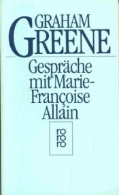 book cover of L'autre et son double : entretiens avec Marie-Françoise Allain by 그레이엄 그린