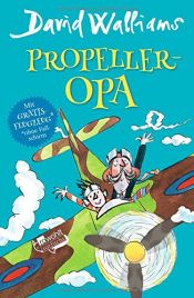 book cover of Propeller-Opa by David Walliams