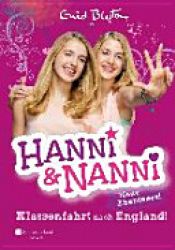 book cover of Hanni und Nanni - Klassenfahrt nach England by Enid Blyton