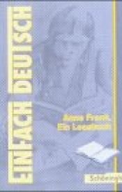 book cover of EinFach Deutsch, Anne Frank, Ein Lesebuch by unknown author