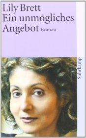 book cover of Ein unmögliches Angebot by Lily Brett