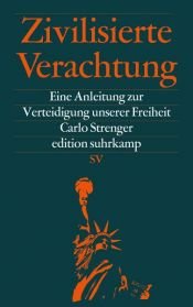 book cover of Zivilisierte Verachtung by Carlo Strenger