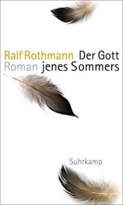 book cover of Der Gott jenes Sommers by Ralf Rothmann