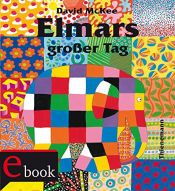 book cover of Elmars großer Tag by David McKee