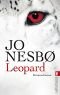 Leopard: Harry Holes achter Fall (Ein Harry-Hole-Krimi, Band 8)