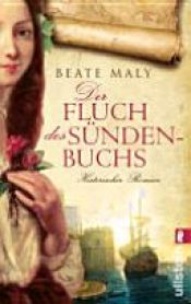 book cover of Der Fluch des Sündenbuchs : Historischer Roman by Beate Maly