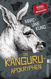 book cover of Die Känguru-Apokryphen by Marc-Uwe Kling