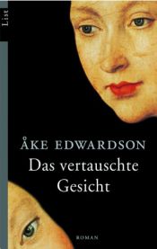 book cover of Das vertauschte Gesicht by Åke Edwardson