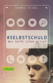 book cover of #selbstschuld – Was heißt schon privat by Thomas Feibel