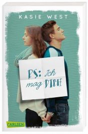 book cover of PS: Ich mag dich by Kasie West