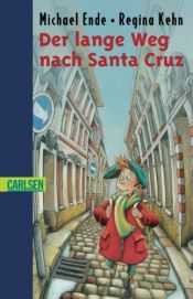 book cover of Der lange Weg nach Santa Cruz by 미하엘 엔데