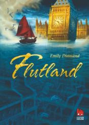 book cover of Flutland by Emily Diamand