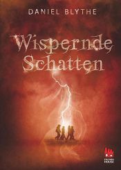 book cover of Wispernde Schatten by Daniel Blythe