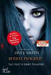 book cover of Tagebuch eines Vampirs 11 - Dunkle Ewigkeit by L. J. Smith