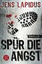 book cover of Spür die Angst: Stockholm Crime by Antje Rieck-Blankenburg|Jens Lapidus